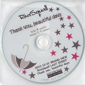 RivaSquall - Thank you, beautiful days