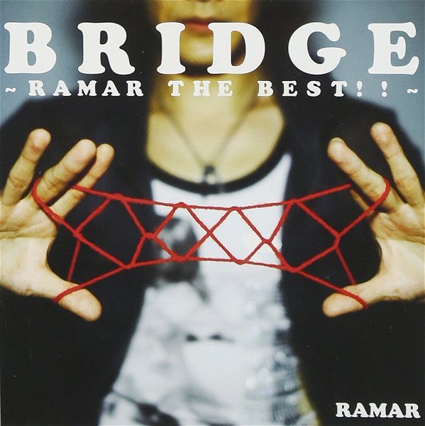 RAMAR - BRIDGE ~RAMAR THE BEST!!~