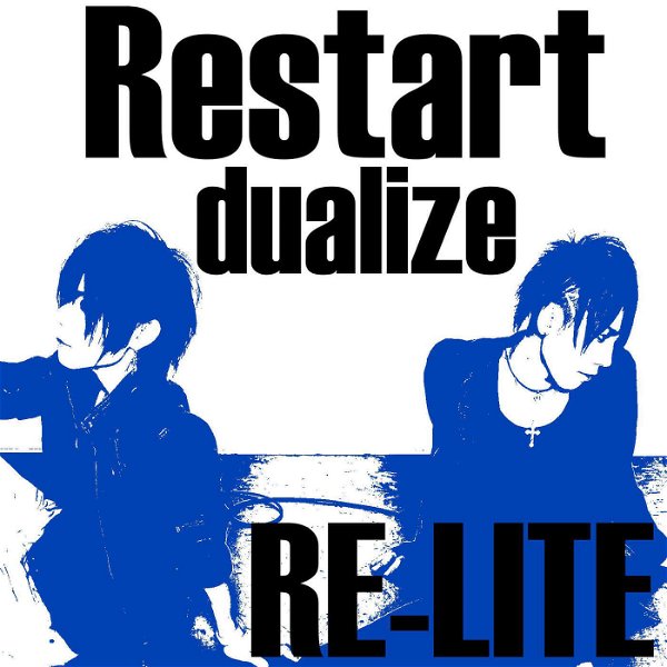 RE-LITE - Restart+dualize