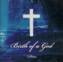 Dieu - Birth of a god