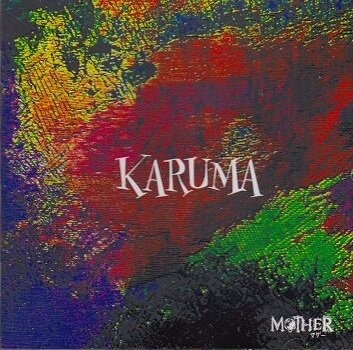MOTHER - KARUMA