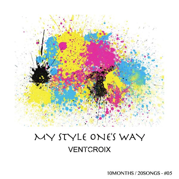 VENTCROIX - My Style One's Way