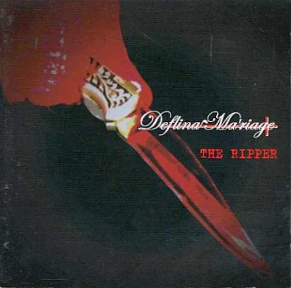 Deflina Ma'riage - THE RIPPER