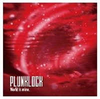 PLUNKLOCK - World is mine. L TYPE