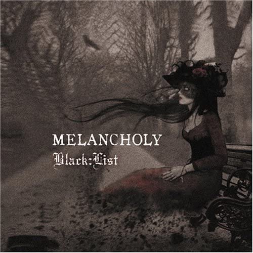 Black:List - MELANCHOLY Tsuujou-ban