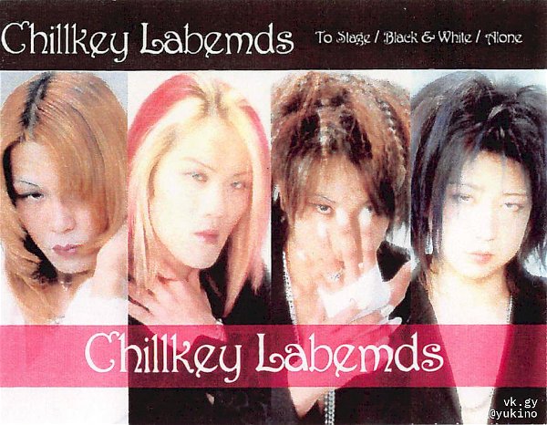 Chillkey Labemds - To Stage / Black & White / Alone COLOR