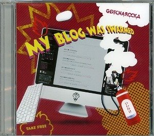 GOTCHAROCKA - My blog was swarmed