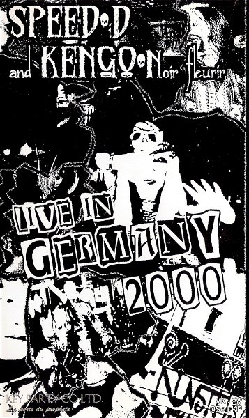 SPEED-iD - SPEED-iD and KENGO<Noir fleurir> LIVE IN GERMANY 2000