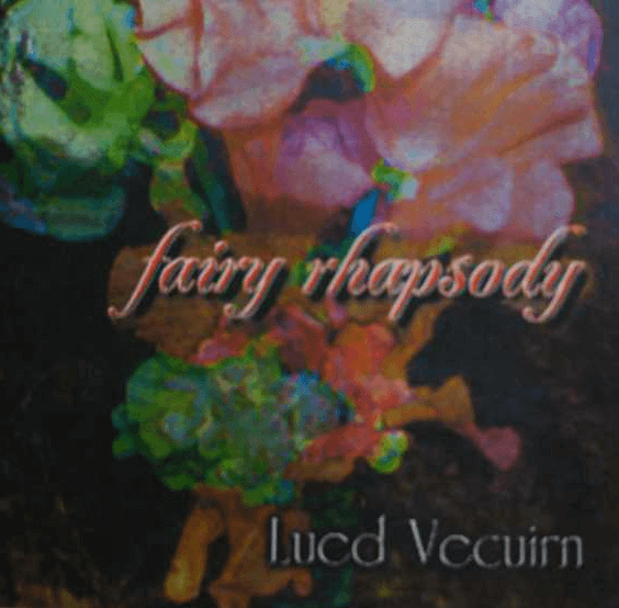 Lued Vecuirn - fairy rhapsody Tentou・Tsuuhan Gentei-ban