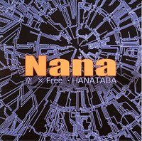 NANA - Sora×Free・HANATABA
