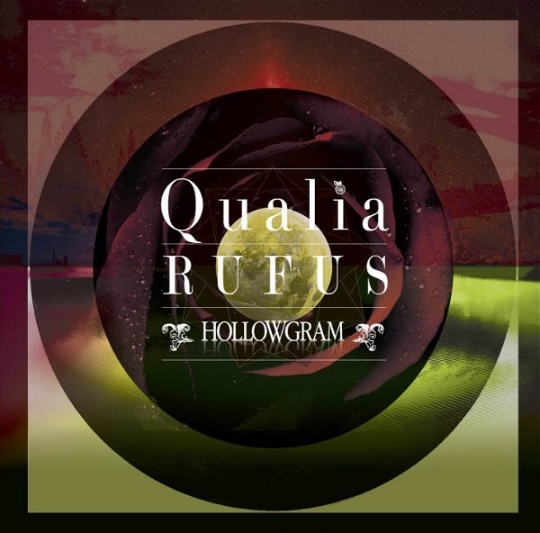 HOLLOWGRAM - Qualia [RUFUS]
