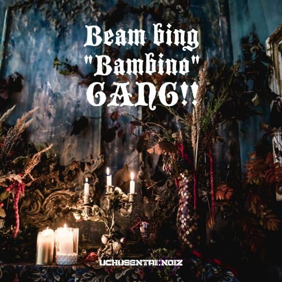 UCHUSENTAI:NOIZ - Beam bing “Bambino” GANG!! Chikyuu Genteiban