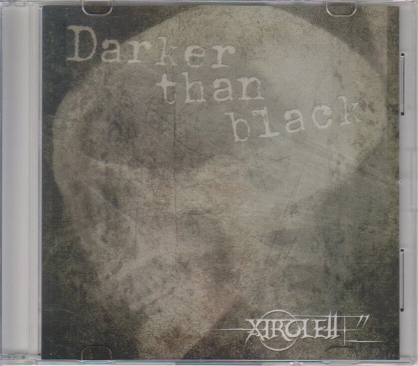 Xirclett - Darker than black