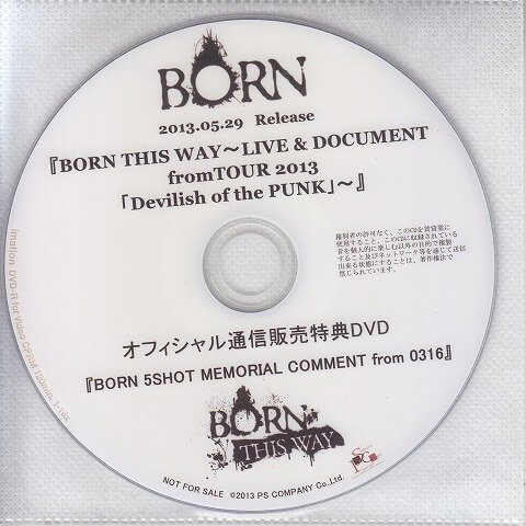 BORN - BORN THIS WAY ~LIVE & DOCUMENT from TOUR 2013 「Devilish of the PUNK」~ Official Tsuushin Hanbai Tokuten DVD