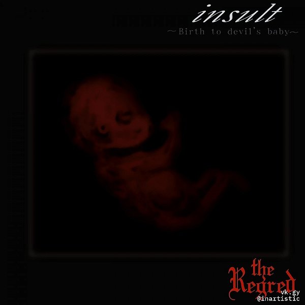 the Regred - insult ~Birth to devil's baby~