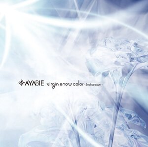 AYABIE - Virgin Snow Color -2nd season- Genteiban Type-A