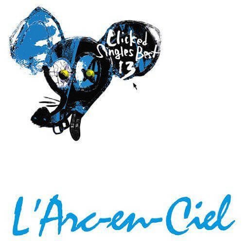 L'Arc~en~Ciel - Clicked Singles Best 13 Blu-spec CD