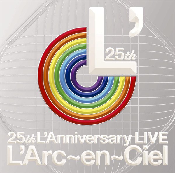 L'Arc~en~Ciel - 25th L'Anniversary LIVE