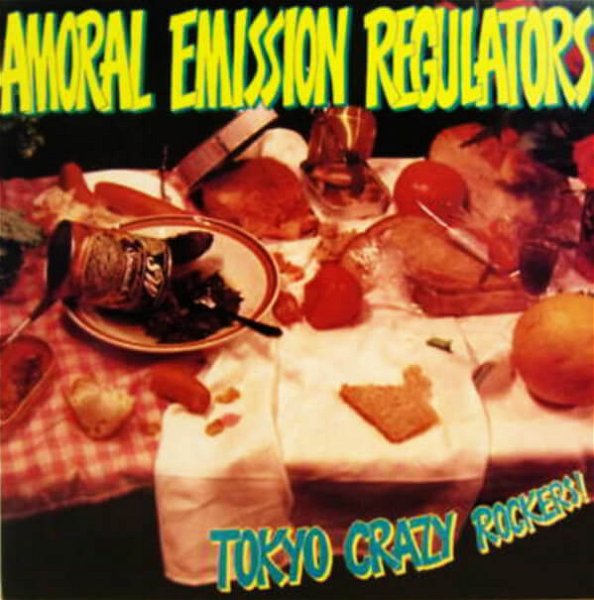(omnibus) - Amoral Emission Regulators / Tokyo Crazy Rockers! LP