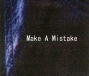 Make A Mistake - Murasaki no Lilac
