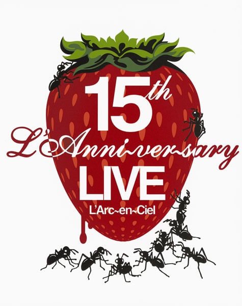 L'Arc~en~Ciel - 15th L'Anniversary LIVE Tsuujouban