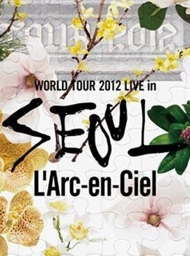 L'Arc~en~Ciel - 20th L'Anniversary WORLD TOUR 2012 THE FINAL LIVE at National Stadium SEOUL LIVE CD Tsuki Shokai Genteiban I