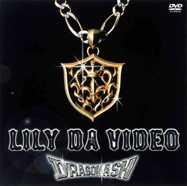 Dragon Ash - LILY DA VIDEO DVD