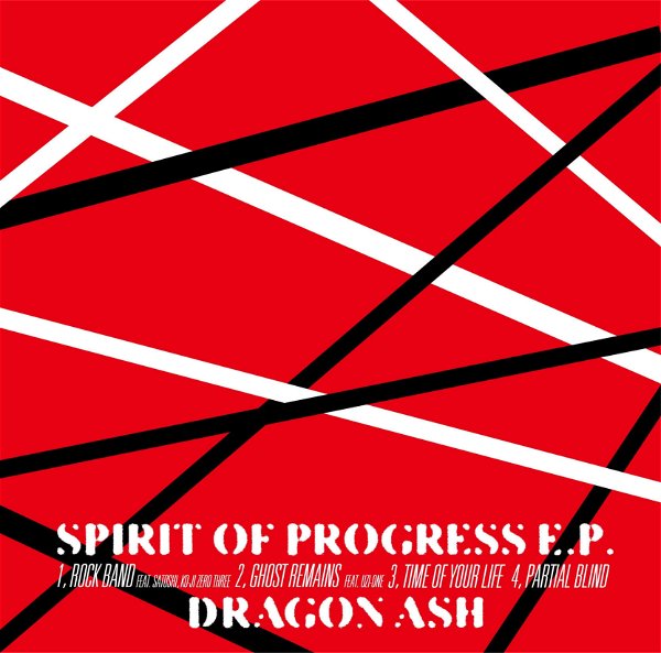 Dragon Ash - SPIRIT OF PROGRESS E.P. Tsuujouban