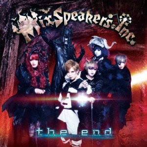 Mix Speaker's,Inc. - the end Shokai Genteiban