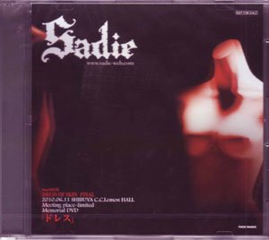 Sadie - tour2010 「DRESS OF SKIN」 FINAL Haifu DVD