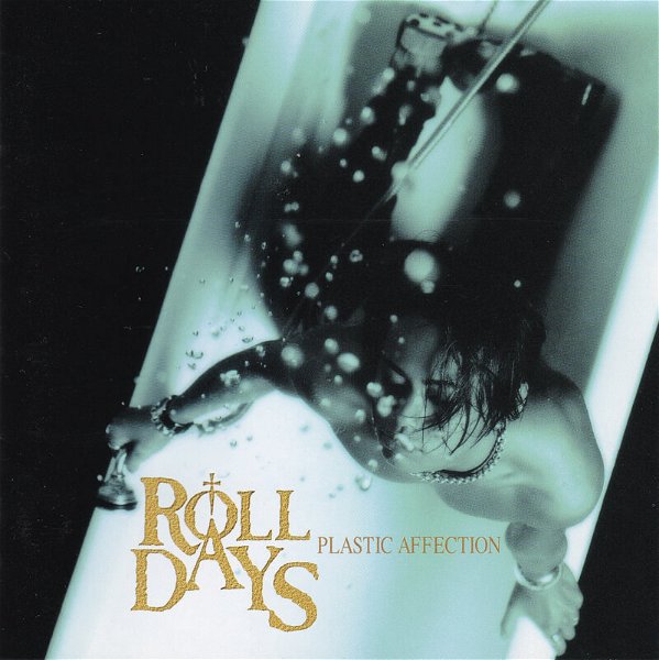 ROLL DAYS - PLASTIC AFFECTION