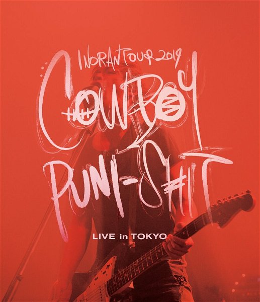 INORAN - INORAN TOUR 2019 COWBOY PUNI-SHIT LIVE in TOKYO