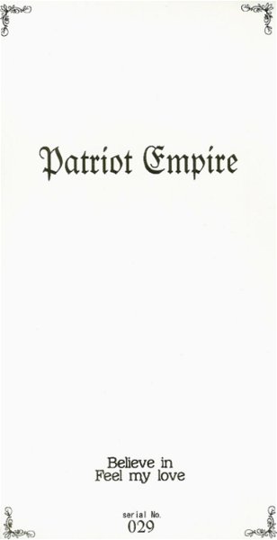 Patriot Empire - Believe in / Feel my love