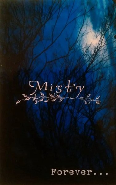 Misty - Forever...