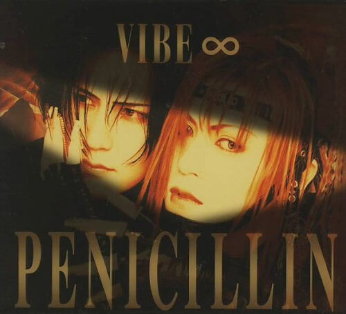 VIBE ∞ - PENICILLIN | vkgy (ブイケージ)
