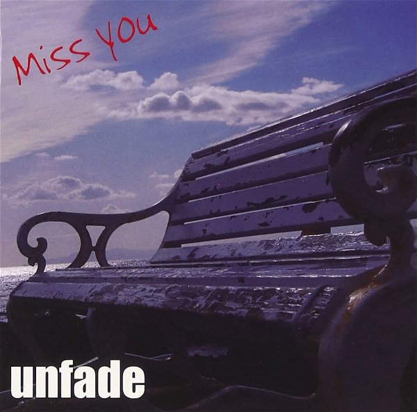 unfade - Miss you