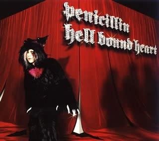 PENICILLIN - hell bound heart Shokai Genteiban