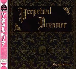 Perpetual Dreamer - Perpetual Dreamer