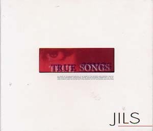 JILS - TRUE SONGS -Revised Edition-