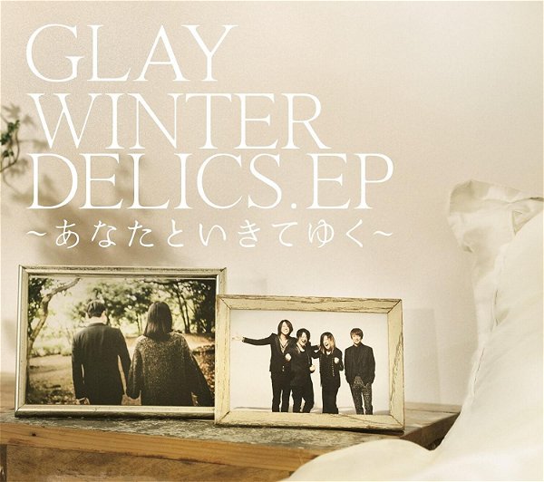 GLAY - WINTERDELICS.EP~Anata to Ikiteyuku~ CD ONLY