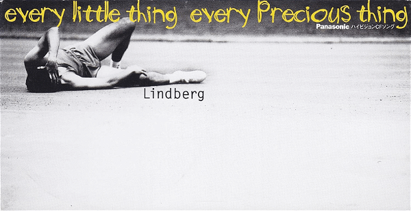 LINDBERG - every little thing every precious thing