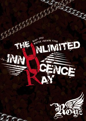 Royz - The UNLIMITED INNOCENCE RAY ~2013.01.05 SHIBUYA AX~