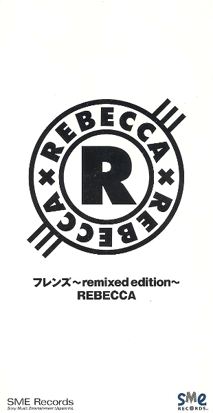 REBECCA - Friends ~remixed edition~