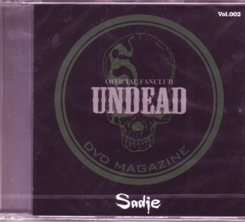 Sadie - UNDEAD Vol.002 FC newsletter DVD