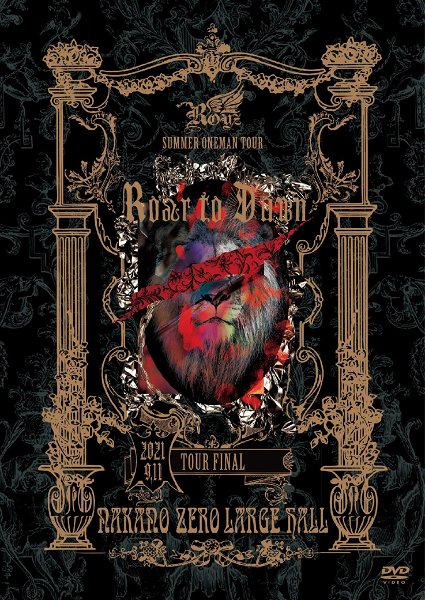 Royz - Royz SUMMER ONEMAN TOUR 「Roar to Dawn」 2021.9.11 TOUR FINAL NAKANO ZERO LARGE HALL