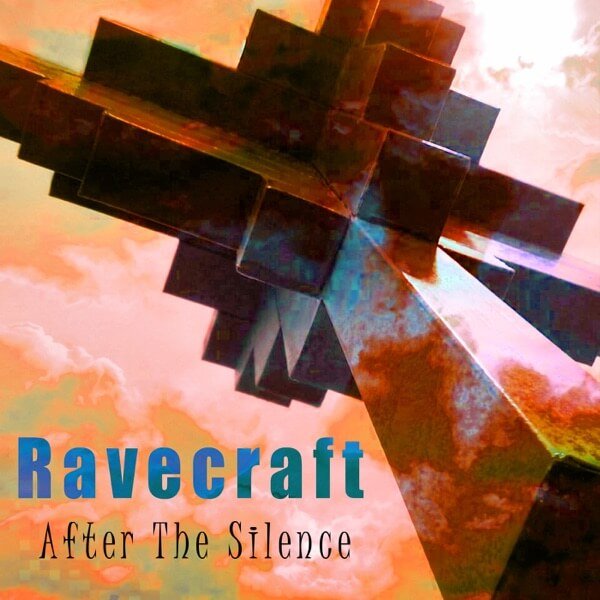 Ravecraft - After the Silence