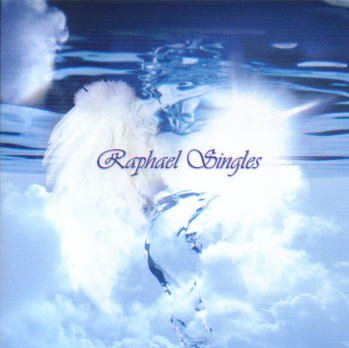 Raphael - Raphael Singles