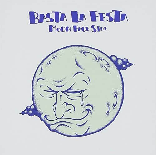 (omnibus) - BASTA LA FESTA -moon face side-
