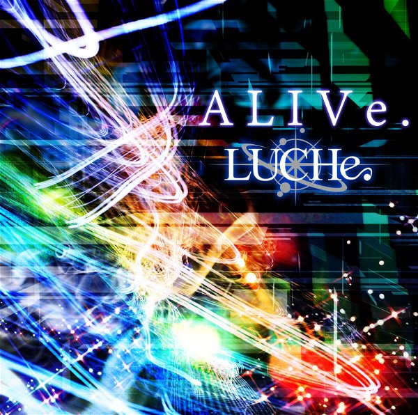 LUCHe. - ALIVe. TYPE A