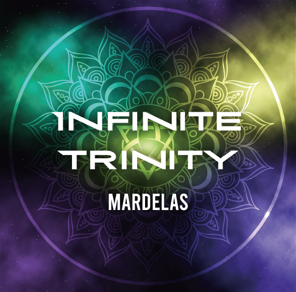 Mardelas - Infinite Trinity